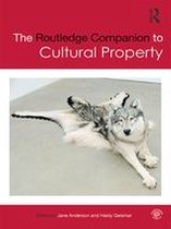 Routledge Companions - The Routledge Companion to Cultural Property