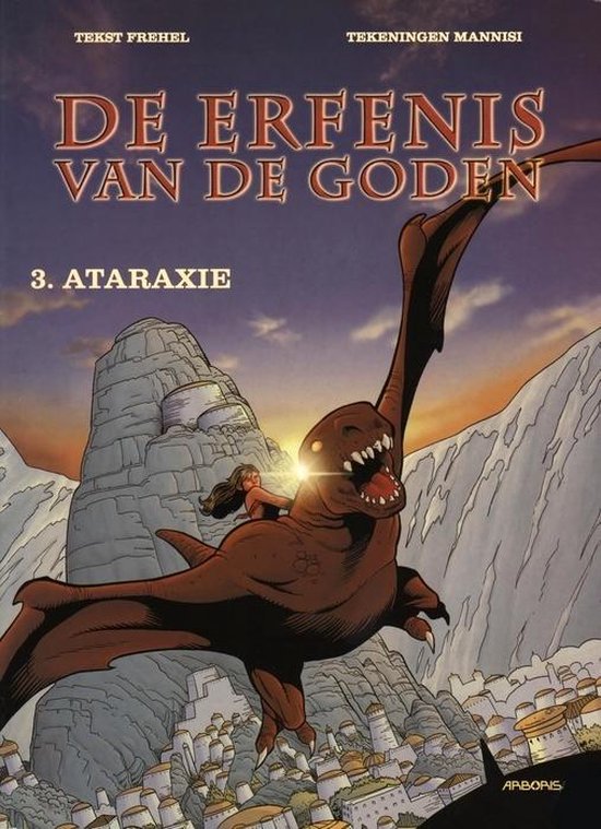 Cover van het boek 'Erfenis Van De Goden / 03. Ataraxie' van  Mannisi en  Frehel