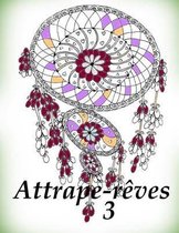 Attrape-Reves 3 - Coloriages Pour Adultes