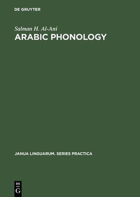 Janua Linguarum. Series Practica61 Arabic Phonology, Salman H. AlAni