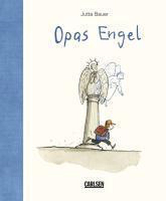 Boek 'Opas Engel' met een tekening van een jongen die rent langs een standbeeld van een engel. Tekst: Jutta Bauer, Opas Engel, CARLSEN.