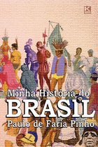 Minha Hist ria Do Brasil