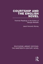 Routledge Library Editions: The Nineteenth-Century Novel - Courtship and the English Novel