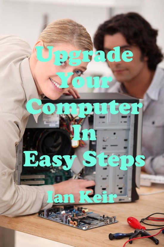 Upgrade Your Computer In Easy Steps - cover
