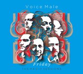 Voice Male - Friday - The Radio Sessions