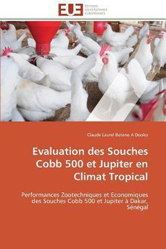 Evaluation des  Souches Cobb 500 et Jupiter en Climat Tropic ... - cover