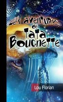 Les Aventures De Tata Bougnette