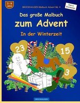 Brockhausen Malbuch Advent Bd. 4 - Das Gro e Malbuch Zum Advent