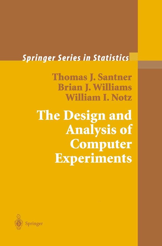 Springer Series in Statistics The Design and Analysis of Computer