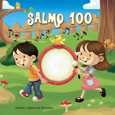 Capítulos de la Biblia para niños - Salmo 100