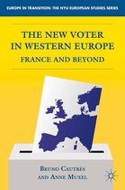 Europe in Transition: The NYU European Studies Series - The New Voter in Western Europe