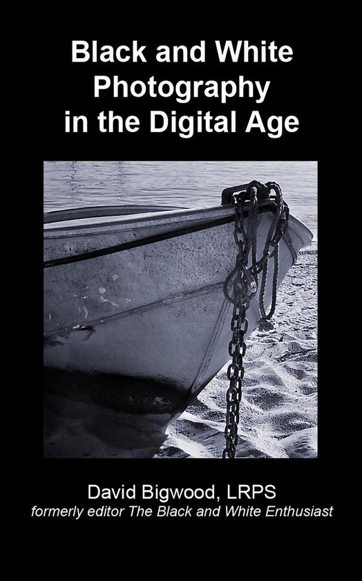 Black and White Photography in the Digital Age - cover