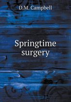 Springtime surgery
