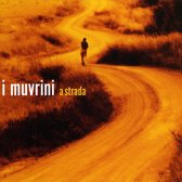 A Strada: The Best of I Muvrini