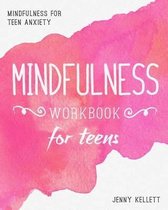 Mindfulness Workbook for Teens