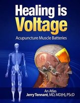 Healing Is Voltage