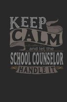 Keep Calm and Let the School Counselor Handle It