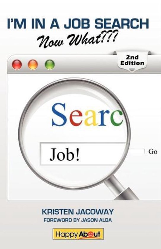I'm in a Job Search--Now What??? (2nd Edition) - cover