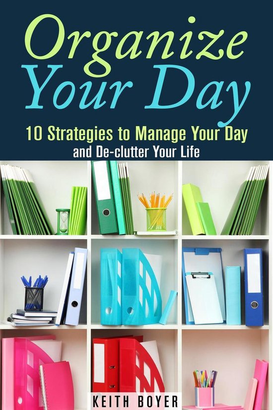 Declutter and Simplify Your Life - Organize Your Day: 10 Str ... - cover