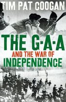 Omslag The GAA and the War of Independence