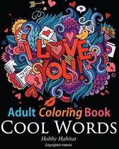 Adult Coloring Book: Cool Words