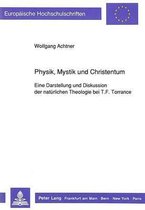 Physik, Mystik Und Christentum
