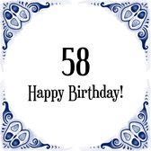 Verjaardag Tegeltje met Spreuk (58 jaar: Happy birthday! 58! + cadeau verpakking & plakhanger