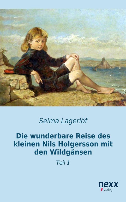 Die wunderbare Reise des kleinen Nils Holgersson mit den Wil ... - cover