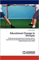 Educational Change in Ethiopia