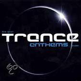 Best Trance Anthems Ever