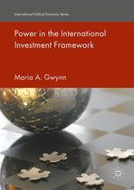 International Political Economy Series - Power in the International Investment Framework
