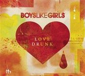 Boys Like Girls - Love Drunk