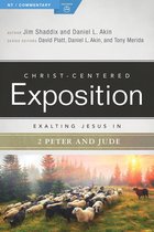 Christ-Centered Exposition Commentary - Exalting Jesus in 2 Peter, Jude