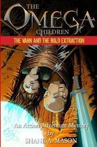 The Omega Children - The Vahn and the Bold Extraction