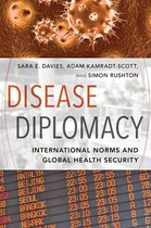 Disease Diplomacy Internati Norms & Glob