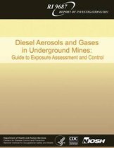 Diesel Aerosols and Gases in Underground Mines