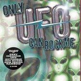 Only UFO Can Rock Me: A Tribute To UFO