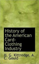 History of the American Card-Clothing Industry