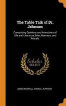 The Table Talk of Dr. Johnson