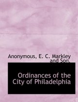 Ordinances of the City of Philadelphia