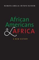 African Americans and Africa – A New History