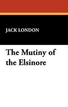 The Mutiny of the Elsinore