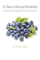 21 Days of Eating Mindfully