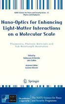 Nano-Optics for Enhancing Light-Matter Interactions on a Molecular Scale