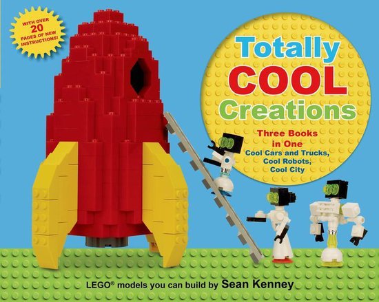 Sean Kenney's Cool Creations - Totally Cool Creations - cover