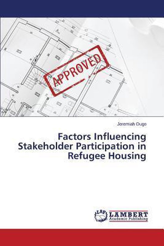 Foto: Factors influencing stakeholder participation in refugee housing