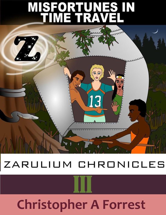 Zarulium Chronicles 3 - Zarulium Chronicles III - Misfortune ... - cover