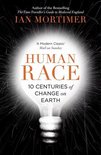 Human Race: 10 Centuries of Change on Earth
