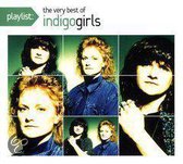 Playlist: The Very Best Of Indigo Girls