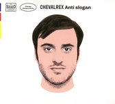 Chevalrex - Anti Slogan (CD)